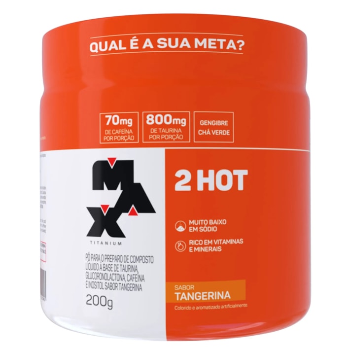 2Hot (200G) - MAX TITANIUM